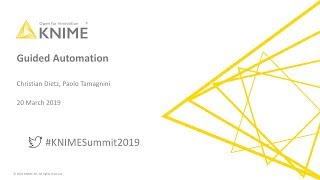 KNIME Spring Summit 2019 Guided Automation [upl. by Perusse46]