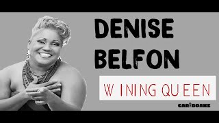 Denise Belfon  Wining Queen Soca Lyrics by Cariboake The Official Caribbean Karaoke Event [upl. by Jasmin]