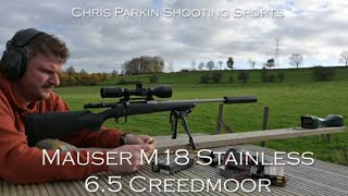 Mauser M18 Stainless 65 Creedmoor Unboxing and first shots [upl. by Grossman]