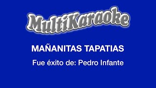 Mañanitas Tapatías  Multikaraoke  Fue Éxito Pedro Infante [upl. by Acirre]