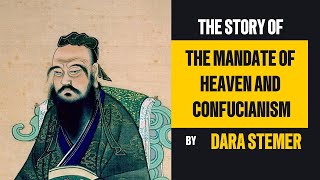 The Mandate of Heaven and Confucianism Pillars of Ancient Chinese Dynasties [upl. by Zerimar]