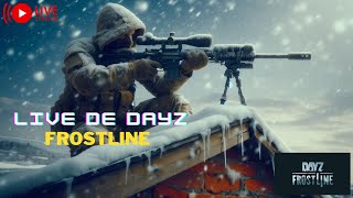 Live de Dayz Frostline [upl. by Anaoy69]