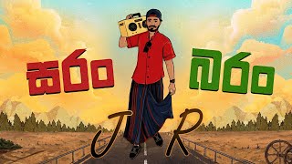 සරං බරං  Saran baran  සරං song  JR Official Lyrics Video [upl. by Otanutrof]