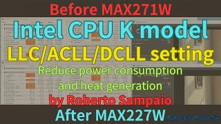 Heat reduction setting using LLC ACLL DCLL on CPU with Intel K English sub [upl. by Aleacem636]