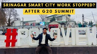 SRINAGAR SMART CITY TOUR  WORK UPDATE AFTER G20 MEETING [upl. by Eilsek]