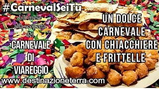 Ricetta di chiacchiere e frittelle per un dolce Carnevale di Viareggio tutto da gustare [upl. by Annaej178]