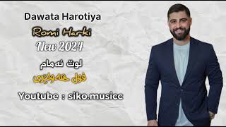 Romi Harki 2024 Dawata Harotiya [upl. by Airdnax]