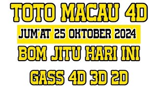 PREDIKSI TOTO MACAU HARI INI JUMAT 25 OKTOBER 2024  BOCORAN TOTO MACAU 4D  RUMUS JITU TOTOMACAU [upl. by Tyrone]