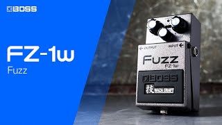 BOSS FZ1W Fuzz  Vintage Fuzz Redefined with Waza Innovation [upl. by Llevron]