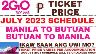 2GO TRAVEL  Ticket Price and Travel Schedule  July 2023  Manila to Butuan City  VICEVERSA [upl. by Colline]