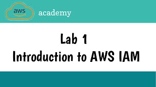 Lab 1 Introduction to AWS IAM  Module 4  AWS Cloud Security  AWS Academy  AWS cloud foundations [upl. by Mir679]