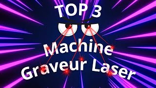 Les 3 Meilleures Machines de Gravure Laser 2024 [upl. by Novek]