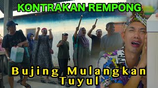 BUJING MEMULANGKAN TUYUL  KONTRAKAN REMPONG EPISODE 888 [upl. by Boorman440]