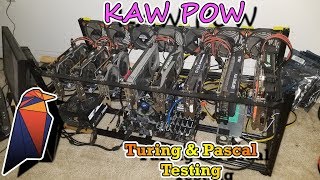 KAWPOW Mining Performance Live Testing  Turing and Pascal GPUs [upl. by Enneles]