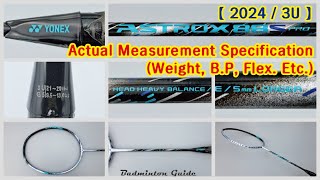 Yonex Astrox 88S Pro 2024  3U Specifications【actual measurements】 [upl. by Jemie889]