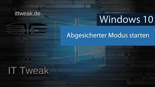 Windows 10  Abgesicherter Modus starten  ausführen und weitere Startoptionen 4K [upl. by Gove]