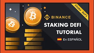 🟠 Como FUNCIONA el STAKING DEFI en BINANCE 💸 STAKING DEFI BINANCE TUTORIAL 2024 [upl. by Pears]