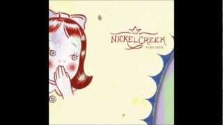 Nickel Creek  House Carpenter [upl. by Munmro177]