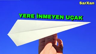 Yere İnmeyen Kağıttan Uçak Yapımı Çok Kolay [upl. by Nnylamme29]