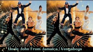 Uncle John From Jamaica  Vengaboys [upl. by Tizes857]