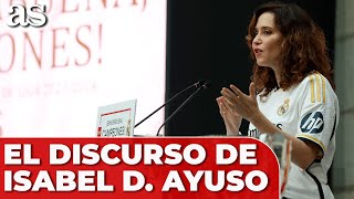 ISABEL DÍAZ AYUSO DISCURSO completo REAL MADRID CAMPEÓN LIGA  Fiesta Cibeles [upl. by Giark651]