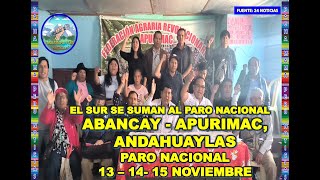 PACHAMAMA PERU NOTICIAS ABANCAY  APURIMAC ANDAHUAYLAS SE SUMAN PARO NACIONAL 13 – 14 15 NOV [upl. by Tertius]