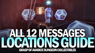 All 12 Grasp of Avarice Dungeon Collectibles Location Guide  All Wilhelm7 Messages Destiny 2 [upl. by Bollen725]