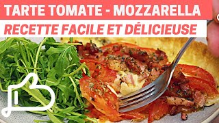 TARTE TOMATE  MOZZARELA  Recette facile et délicieuse [upl. by Yelekalb]