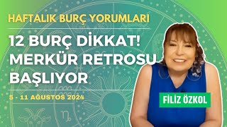 Merkür retrosu başlıyor Burçlara etkileri nasıl olacak Haftalık burç yorumları 511 Ağustos 2024 [upl. by Putscher]