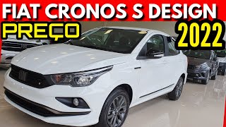 FIAT CRONOS DRIVE S DESIGN 2022  COM AR DIGITIAL E CHAVE PRESENCIAL  PREÇO  CONSUMO [upl. by Anitnamaid]