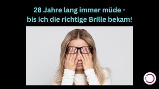 28 Jahre lang immer müde bis ich die richtige Brille hatte [upl. by Atsirt]