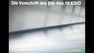 Bilanzsteuerrecht  Die Vorschrift des §6b Abs10 EStG [upl. by Haida]