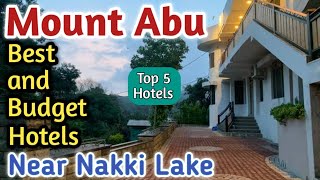 Mount Abu Hotels  Top 5 Best and Budget Hotel near Nakki Lake  Cheap and Best Hotel in Mount Abu [upl. by Nolyaw]