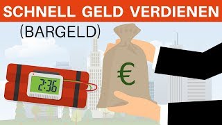 SCHNELL GELD VERDIENEN  5 Methoden mit denen du noch heute BarGeld verdienen kannst [upl. by Bohs714]