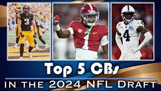 Top 5 Cornerbacks in the 2024 NFL Draft I ELITE Prospects at the TOP [upl. by Asta]