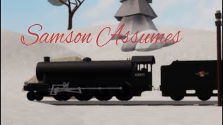 The Brave Locomotive “Samson Assumes” [upl. by Aerdnod]