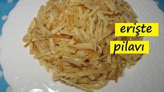 erişte pilavı  lezzet dünyası [upl. by Vetter414]