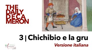 The Daily Decameron  Episodio 3 Chichibio e la gru IT [upl. by Yvehc]