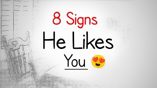 8 Sure Signs He Likes You More Than a Friend [upl. by Drusy]