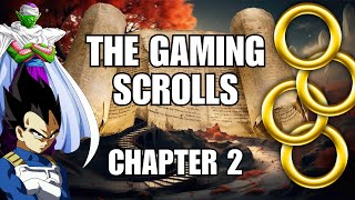 THE GAMING SCROLLS CHAPTER 2 [upl. by Eugaet663]