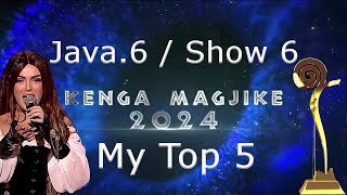 Kënga Magjike 2024  SHOW 6 My Top 5 RECAP 🇦🇱🏆 [upl. by Yemaj652]