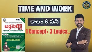 TIME amp WORK  1 CONCEPT 3 LOGICS [upl. by Ahsikin]