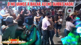 Si No Vamos A Bailar Asi No Quiero Nada Fuga Pal BosqueCon Los Temibles [upl. by Caassi]