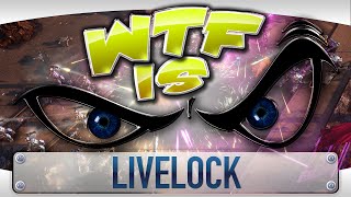 WTF Is  Livelock [upl. by Porter]