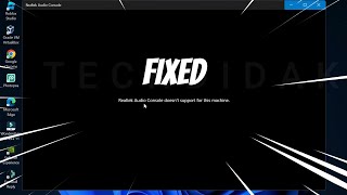 FIXED Realtek Audio Console Doesnt Support for This Machine [upl. by Reena]