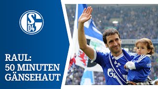 50 Minuten Gänsehaut bei RaulAbschied auf Schalke [upl. by Cardew]