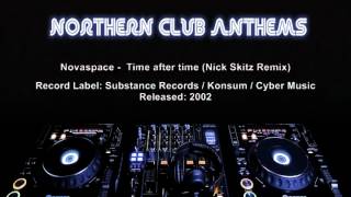 Novaspace  Time after time Nick Skitz Remix [upl. by Hentrich]