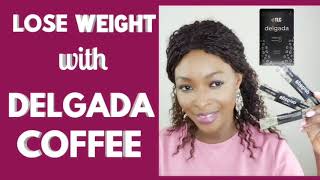 LOSE WEIGHT WITH DELGADA COFFEE  TemiBlogTv [upl. by Nauqel623]