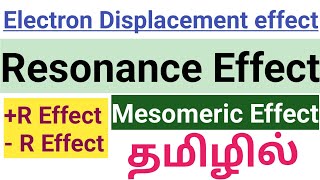 Resonance Effect or Mesomeric effect in Tamil  Reactive intermediates  Chemistry by Susmi Raja [upl. by Kelli]