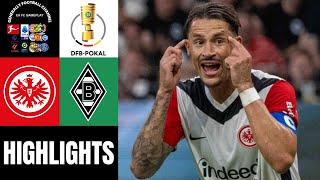 Eintracht Frankfurt vs Borussia Mönchengladbach Zweite Runde DFBPokal Highlights [upl. by Flem950]